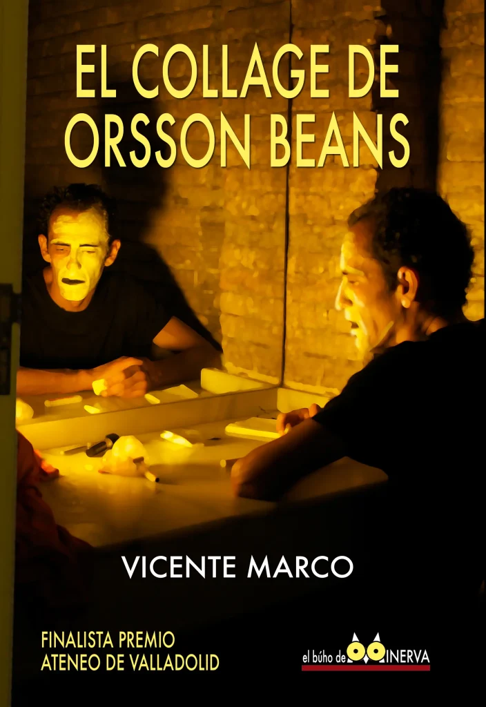 Portada del libro "El collage de Orsson Beans" en la que se ve a un hombre sentado frente a un espejo, en proceso de pintarse la cara de blanco. Tiene la mirada triste y perdida.